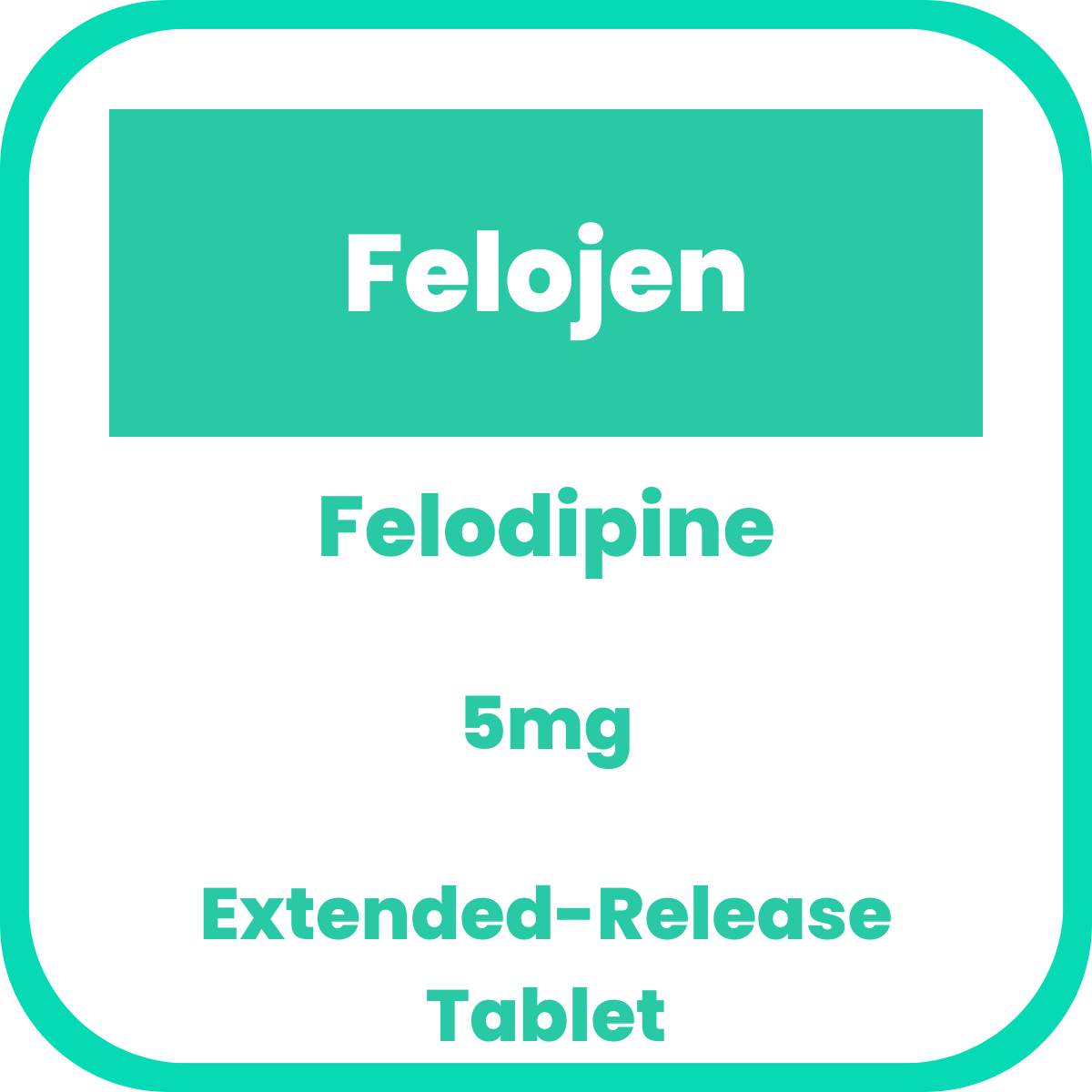 FELOJEN Felodipine 5mg Extended-Release Tablet 100's price in the ...