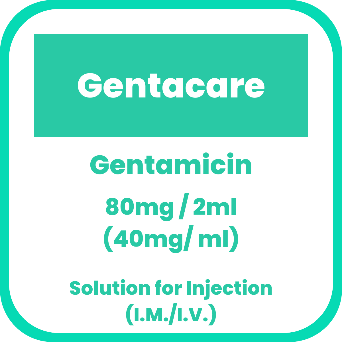 GENTACARE Gentamicin Sulfate 80mg / 2mL (40mg / mL) Solution for IM/IV ...